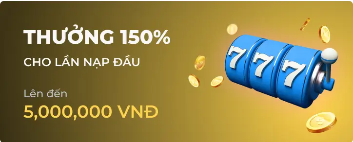 Ưu đãi thưởng nạp 150% cực khủng tại GK88